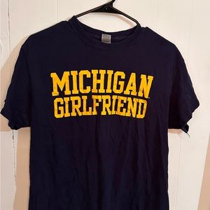 University of Michigan girlfriend t-shirt. Size M